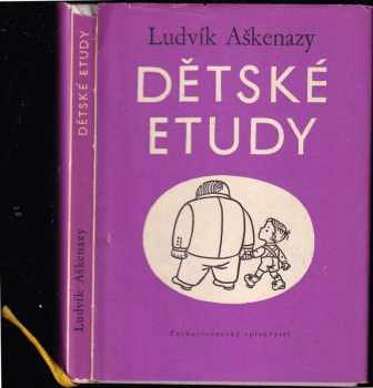 Ludvík Aškenazy: Dětské etudy