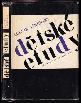 Ludvík Aškenazy: Dětské etudy