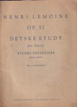 Henri Lemoine: Detské etudy pre klavír, op. 37