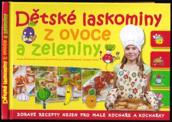 Dětské laskominy z ovoce a zeleniny
