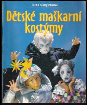 Carola Baumgarten: Dětské maškarní kostýmy
