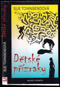 Sue Townsend: Dětské přízraky