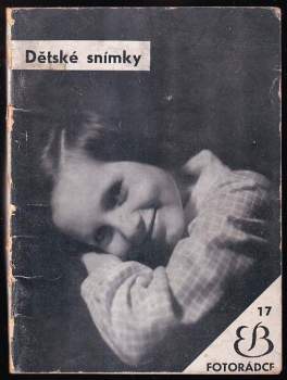Dětské snímky a jak si při nich počínati