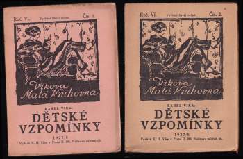 Karel Vika: Dětské vzpomínky  Ročník VI. čísla 1 - 6