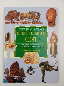 Dětský atlas objevitelských cest