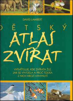 David Lambert: Dětský atlas zvířat