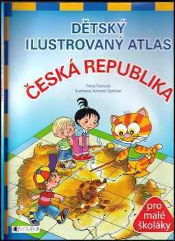 Dětský ilustrovaný atlas - Česká republika