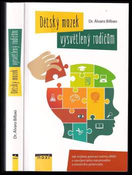 Álvaro Bilbao: Dětský mozek vysvětlený rodičům