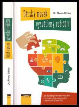 Álvaro Bilbao: Dětský mozek vysvětlený rodičům
