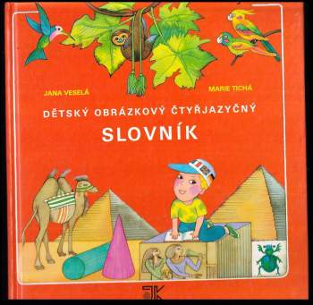 Jana Veselá: Dětský obrázkový čtyřjazyčný slovník