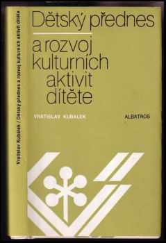 Dětský přednes a rozvoj kulturních aktivit dítěte