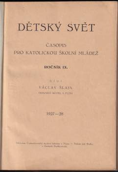 Václav Šlajs: Dětský svět, KOMPLETNÍ ROČNÍK IX.