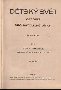 Josef Chudáček: Dětský svět, KOMPLETNÍ ROČNÍK VI.