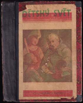 Dětský svět, KOMPLETNÍ ROČNÍK XII. + XIII.
