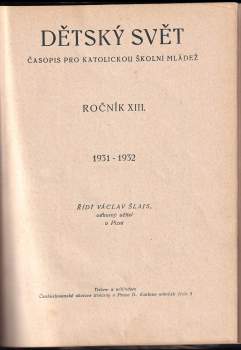 Václav Šlajs: Dětský svět, KOMPLETNÍ ROČNÍK XIII.