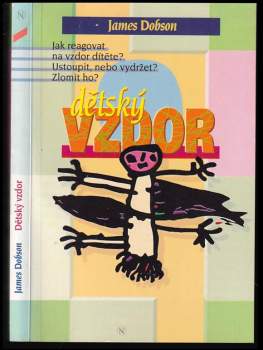 James C Dobson: Dětský vzdor