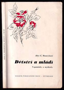 Alice G Masaryková: Dětství a mládí
