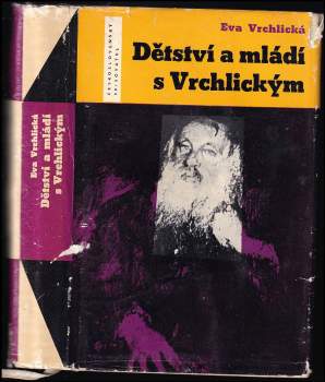 Dětství a mládí s Vrchlickým