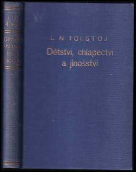 Dětství, chlapectví a jinošství