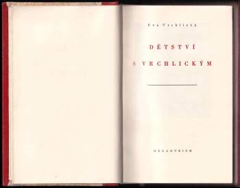 Eva Vrchlická: Dětství s Vrchlickým