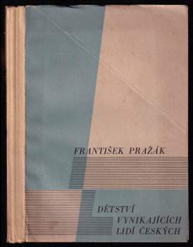 Dětství vynikajících lidí českých - studium českého ingenia