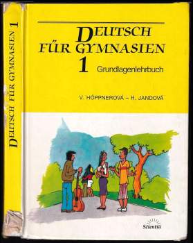 Deutsch für Gymnasien 1 : Grundlagenlehrbuch