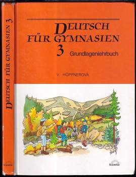 Věra Höppnerová: Deutsch für Gymnasien 3