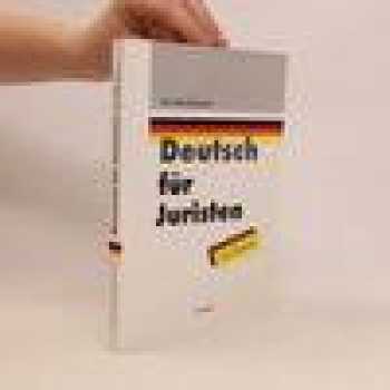 Deutsch für Juristen mit Glossar