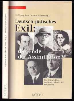 Deutsch-Jüdisches Exil - Das Ende der Assimilation?