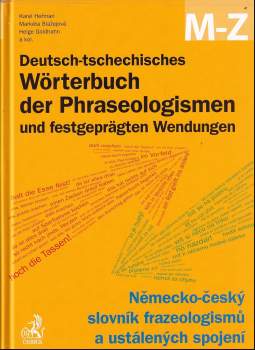 Markéta Blažejová: Deutsch-tschechisches Wörterbuch der Phraseologismen und festgeprägten Wendungen
