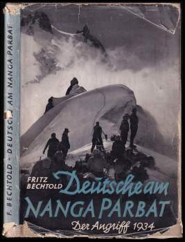 Deutsche am Nanga Parbat. Der Angriff 1934.