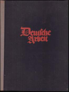Bruno H Bürgel: Deutsche Arbeit