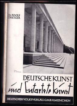 Adolf Dresler: Deutsche Kunst und entartete "Kunst"