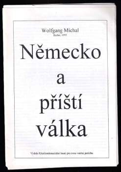 Wolfgang Michal: Deutschland und der nächste Krieg