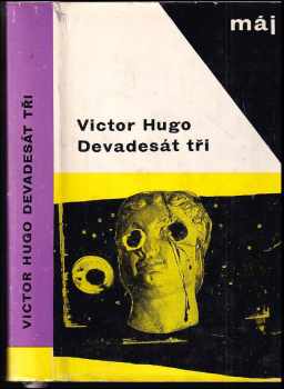 Victor Hugo: Devadesát tři