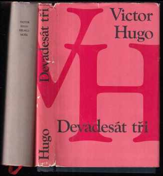 Victor Hugo: KOMPLET Victor Hugo 2X Dělníci moře + Devadesát tři
