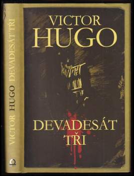Victor Hugo: Devadesát tři
