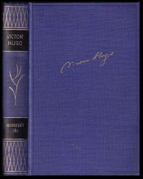 Victor Hugo: Devadesát tři