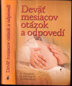 Heidi Eisenberg Murkoff: Deväť mesiacov otázok a odpovedí