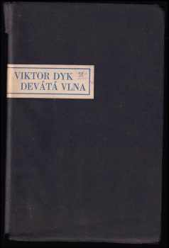 Viktor Dyk: Devátá vlna