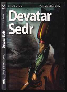 Devatar Sedr - Pavel Haraším, Petr Haraším (2007, Wolf Publishing) - ID: 1183232