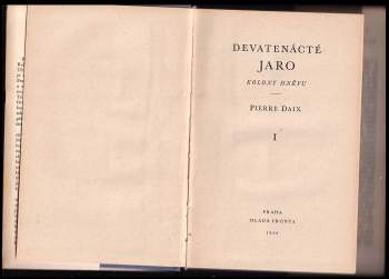 Pierre Daix: Devatenácté jaro