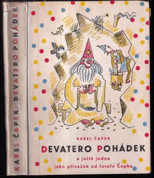 Karel Čapek: Devatero pohádek a ještě jedna jako přívažek od Josefa Čapka