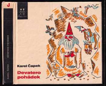 Devatero pohádek a ještě jedna jako přívažek od Josefa Čapka - Karel Čapek, Josef Čapek (1972, Albatros) - ID: 646196
