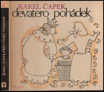 Karel Čapek: Devatero pohádek a ještě jedna jako přívažek od Josefa Čapka