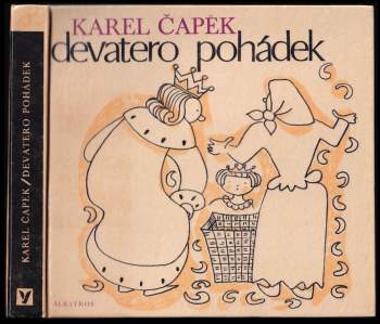 Karel Čapek: Devatero pohádek a ještě jedna jako přívažek od Josefa Čapka