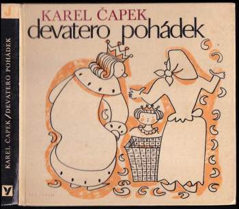 Karel Čapek: Devatero pohádek a ještě jedna jako přívažek od Josefa Čapka