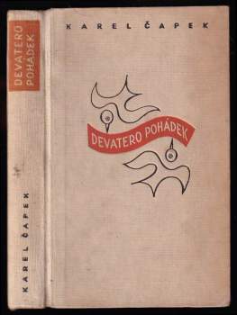 Karel Čapek: Devatero pohádek a ještě jedna od Josefa Čapka jako přívažek