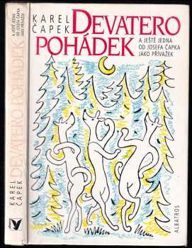 Devatero pohádek a ještě jedna od Josefa Čapka jako přívažek - Karel Čapek (1997, Albatros) - ID: 526167