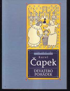 Karel Čapek: Devatero pohádek a ještě jedna od Josefa Čapka jako přívažek